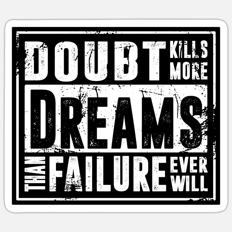 Doubt kills Sticker Größe S (10 x 10 cm)
