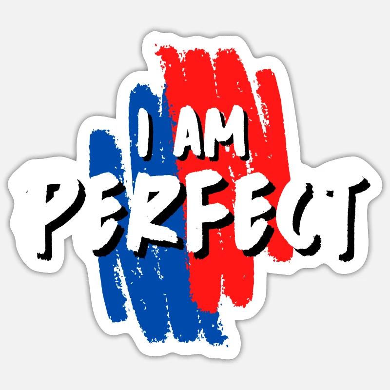 ICH BIN PERFEKT! Sticker Größe S (10 x 10 cm)