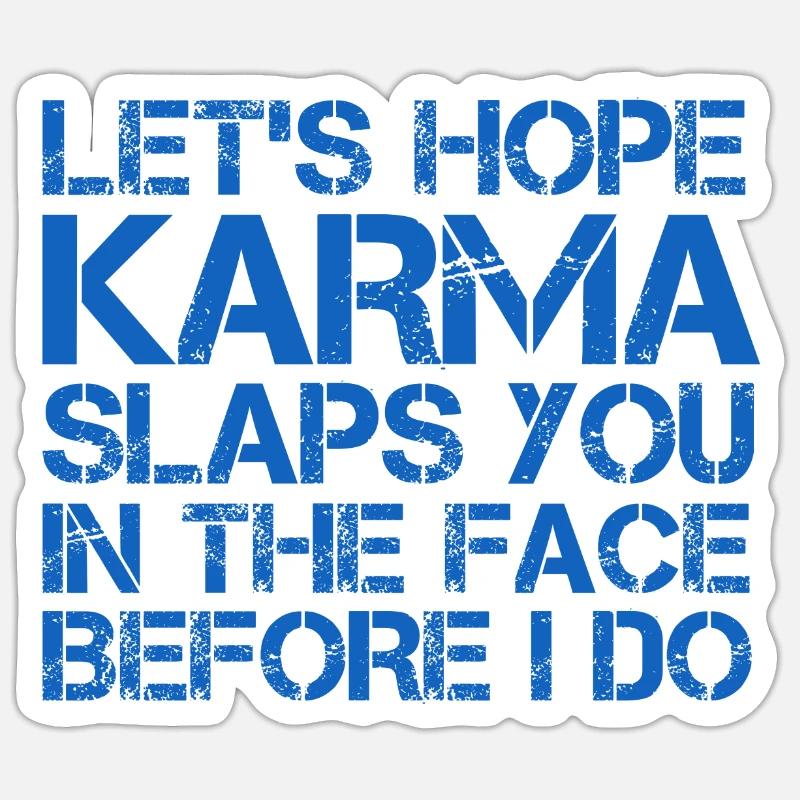 LE KARMA VOUS GIFLE - Sticker taille S (10 x 10 cm) - blanc mat