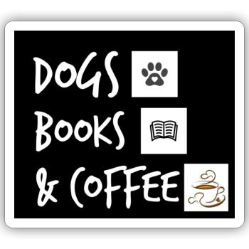 Dogs, books & coffee - Sticker Größe S (10 x 10 cm) - Mattweiß - Vorne