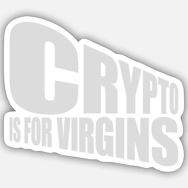 crypto is for virgins - Sticker size S (10 x 10 cm) - white matte