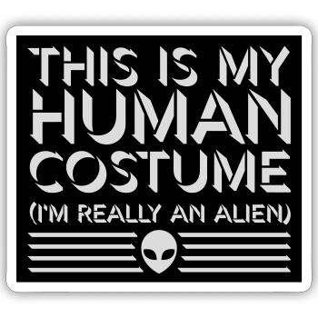 Citation extraterrestre de costume humain - Sticker taille S (10 x 10 cm) - blanc mat - Devant