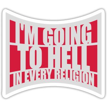 in going to hell - Sticker size S (10 x 10 cm) - white matte - Front
