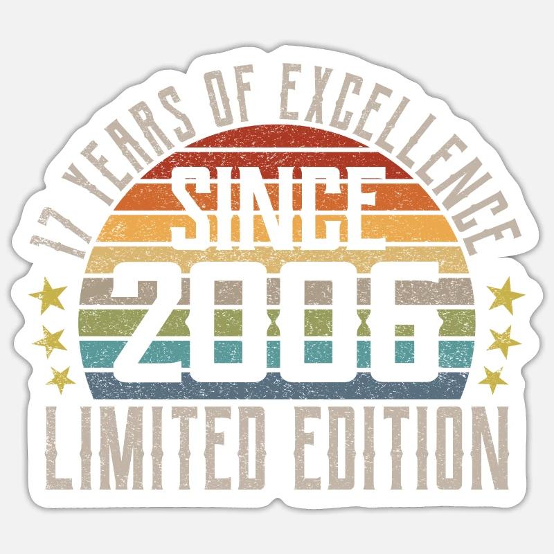 Limited Edition 2006 Geschenk Zum 17. Geburtstag Sticker Größe S (10 x 10 cm)