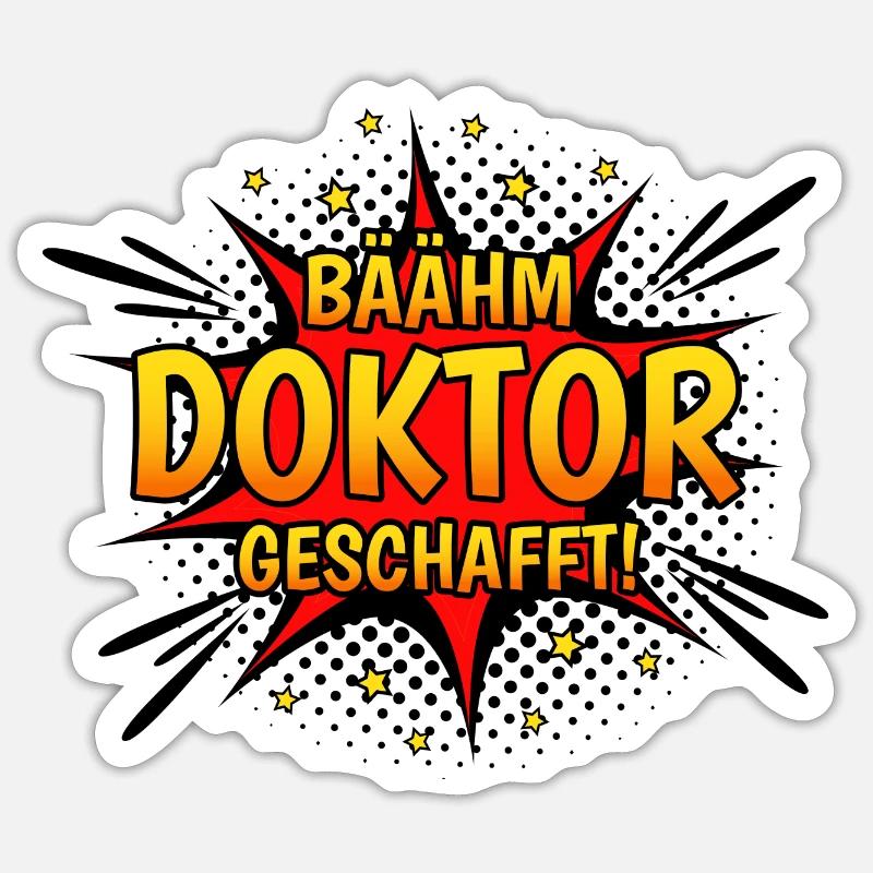 Bäähm Doktor Geschafft - Sticker Größe S (10 x 10 cm) - Mattweiß