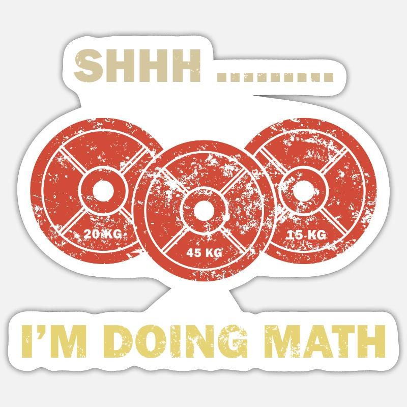 shhh im doing math funny gym gift - Sticker taille S (10 x 10 cm) - blanc mat