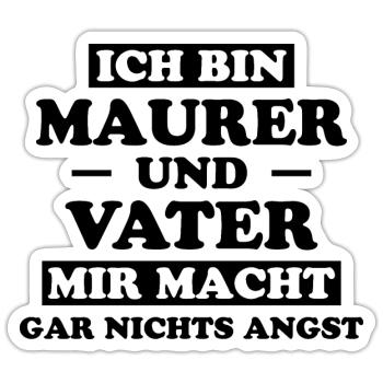 Maurer Lustiger Spruch Baustelle Maurer Geschenk - Sticker Größe S (10 x 10 cm) - Mattweiß - Vorne