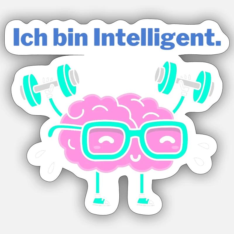 ICH BIN INTELLIGENT Design - Sticker Größe S (10 x 10 cm) - Mattweiß