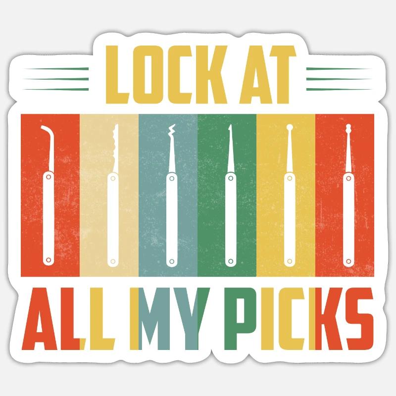 Lock At All My Picks Lockpicker Locksmith Sticker size S (10 x 10 cm)