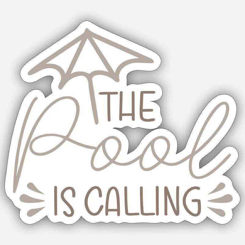 The Pool is calling Sticker size S (10 x 10 cm)