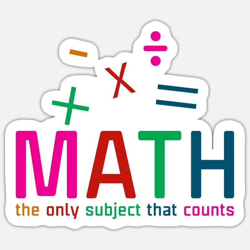 Math, The Only Subject That Counts 2 - Sticker Größe S (10 x 10 cm) - Mattweiß