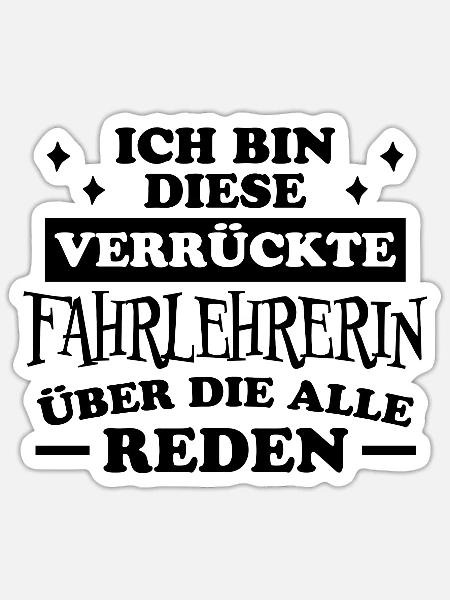 Fahrlehrerin Fahrschule Fun Fahrlehrerin Geschenk - Sticker Größe S (10 x 10 cm) - Mattweiß