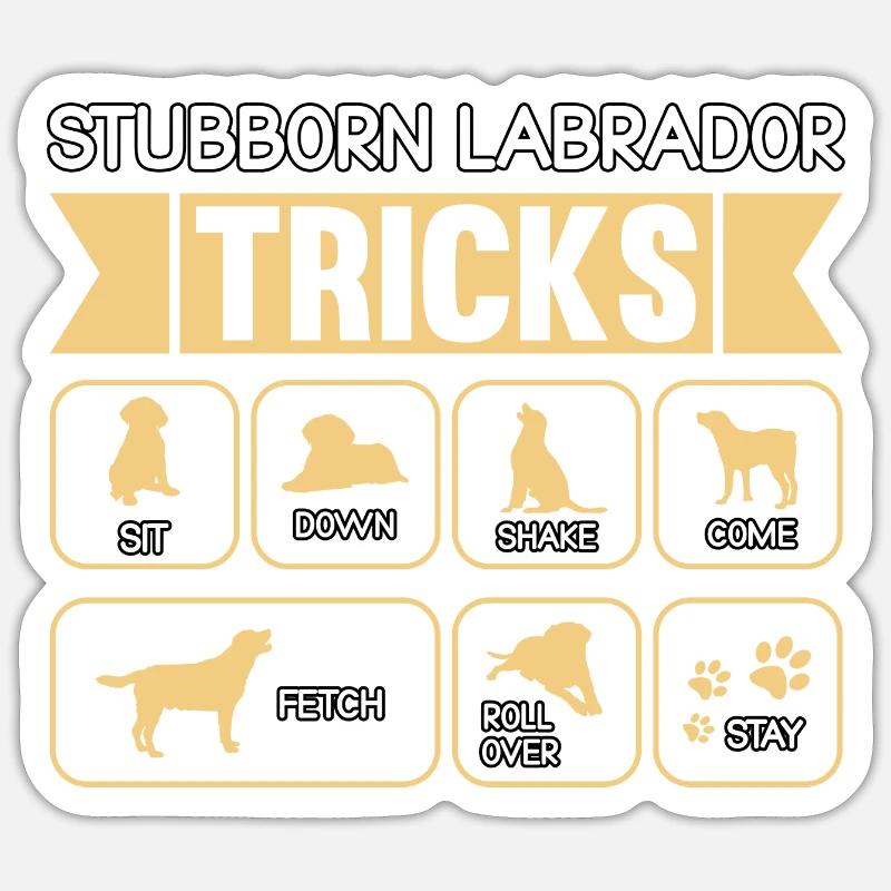 Stubborn labrador tricks - Sticker Größe S (10 x 10 cm) - Mattweiß