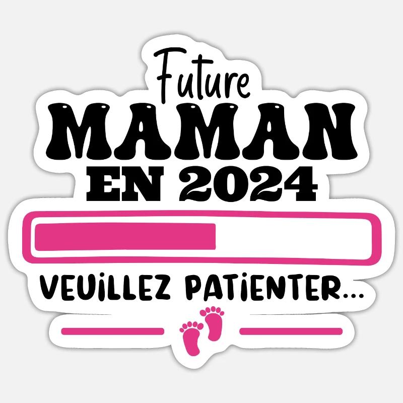 Future Maman 2024 Cadeau Nouvelle Naissance Maman - Sticker taille S (10 x 10 cm) - blanc mat