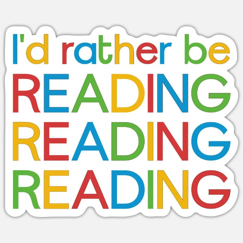 I'd rather be reading - Sticker size S (10 x 10 cm) - white matte