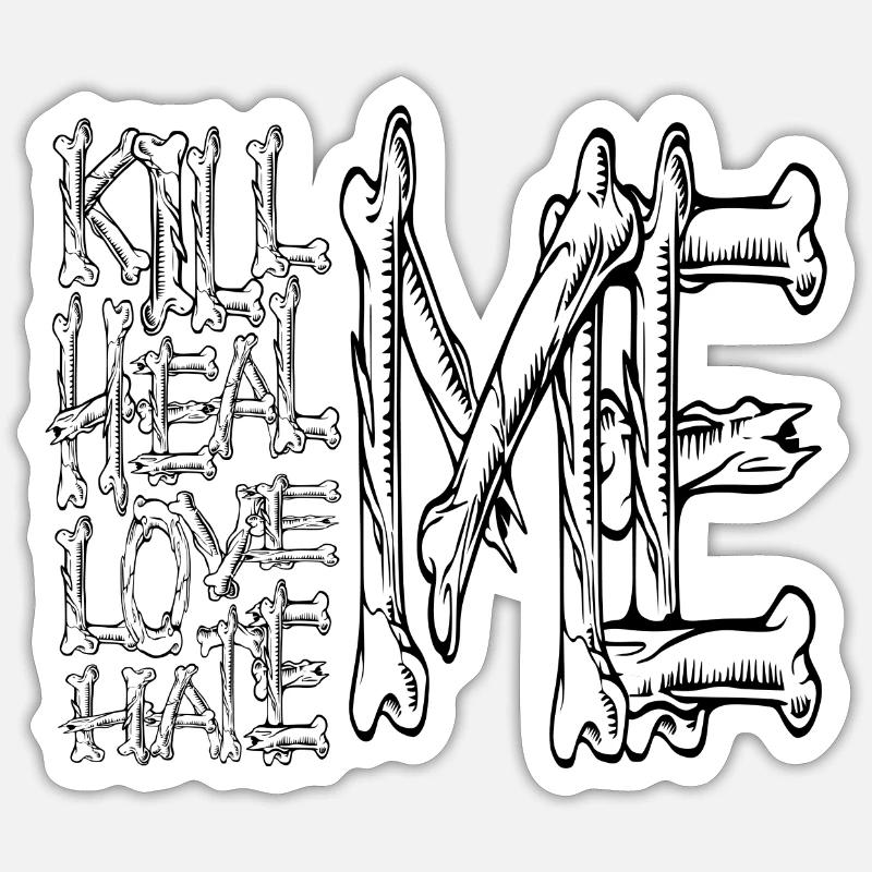 kill me heal me love me hate me bones horror theme - Sticker size S (10 x 10 cm) - white matte