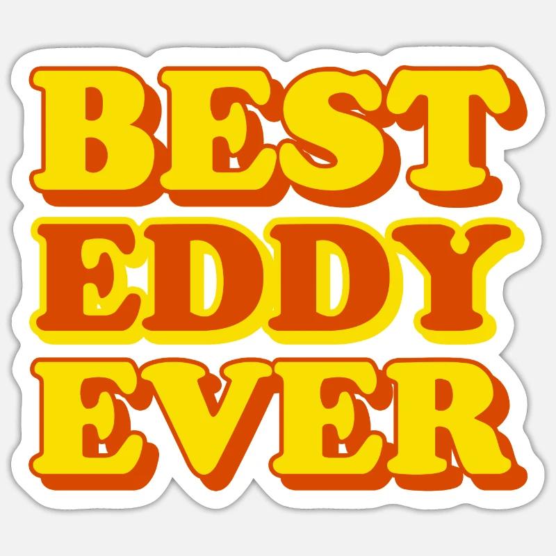 Eddy First Name Funny Gift Sticker size S (10 x 10 cm)