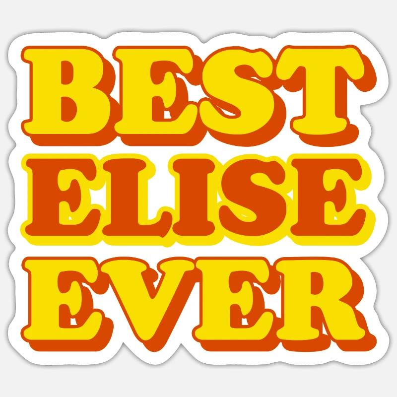 Elise First Name Funny Gift - Sticker size S (10 x 10 cm) - white matte