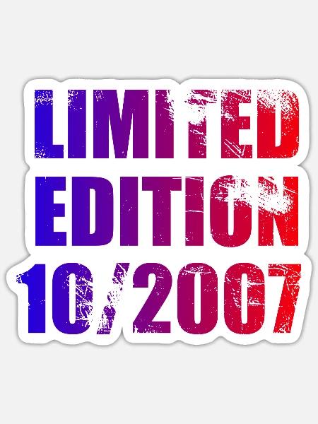 16. Geburtstag Limited Edition 10/2007 - Sticker Größe S (10 x 10 cm) - Mattweiß