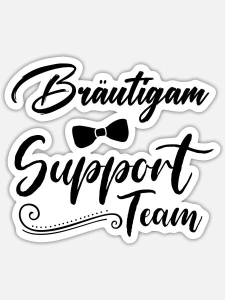 bräutigam support team - Sticker Größe S (10 x 10 cm) - Mattweiß