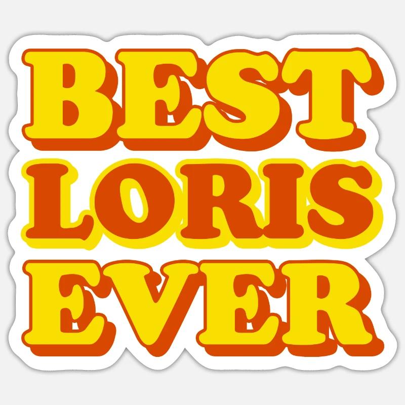 Lori's First Name Funny Gift Sticker size S (10 x 10 cm)