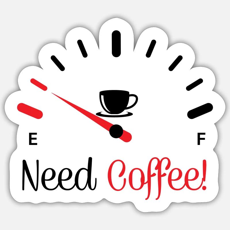 Need Coffee 1 - Sticker size S (10 x 10 cm) - white matte