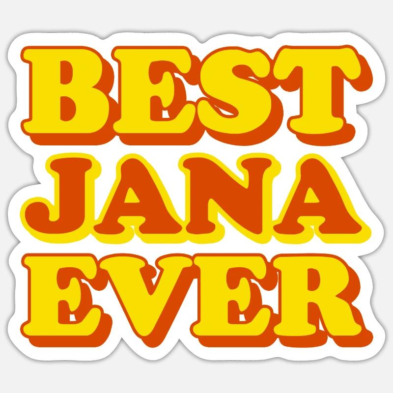 Jana First Name Funny Gift Sticker size S (10 x 10 cm)
