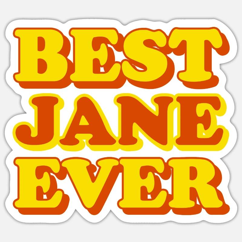 Funny gift with first name Jane Sticker size S (10 x 10 cm)
