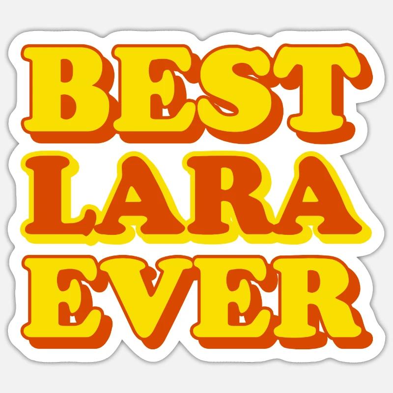 Cadeau amusant avec prénom Lara - Sticker taille S (10 x 10 cm) - blanc mat