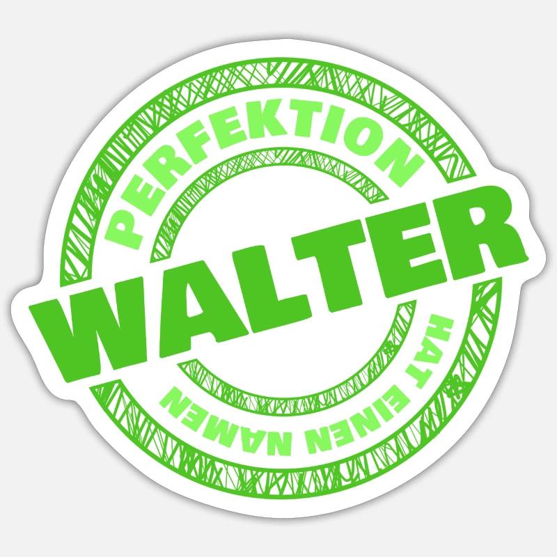 Walter als Walter - Sticker Größe S (10 x 10 cm) - Mattweiß