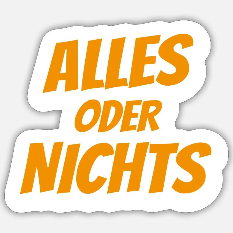 Alles oder Nichts - Sticker Größe S (10 x 10 cm) - Mattweiß