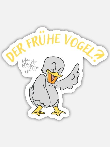 Der frühe Vogel?! - Sticker Größe S (10 x 10 cm) - Mattweiß