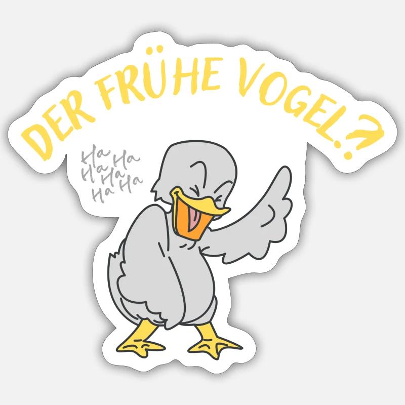 Der frühe Vogel?! Sticker Größe S (10 x 10 cm)