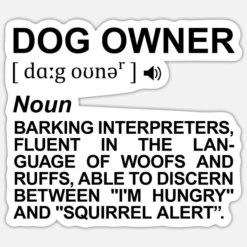 Définition du propriétaire de chien Sticker taille S (10 x 10 cm)