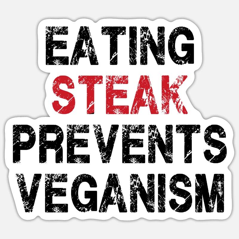 Manger du steak prévient les végétaliens Sticker taille S (10 x 10 cm)