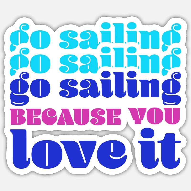 Go Sailing - Sticker size S (10 x 10 cm) - white matte