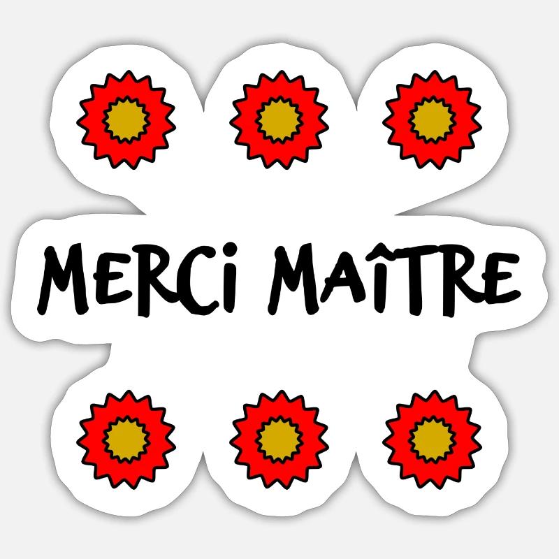 MAÎTRE. MAITRE. MERCI. MERCI MAÎTRE. MAITRE - Sticker taille S (10 x 10 cm) - blanc mat