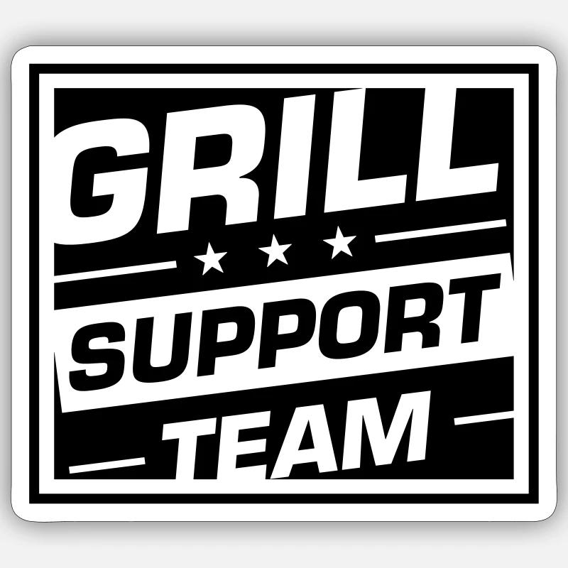 Grill Support Team Grillen Spruch Sticker Größe S (10 x 10 cm)