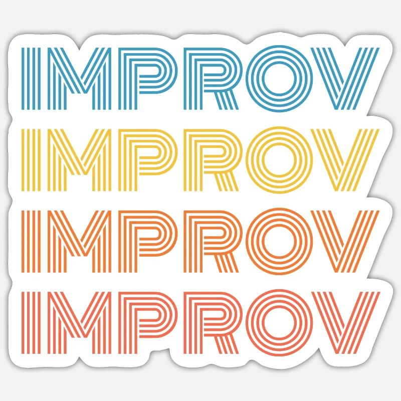 Improv Improv Improv Improv Sticker size S (10 x 10 cm)