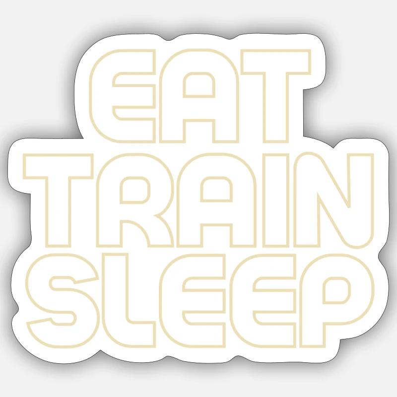 Eat Train Sleep - Sticker Größe S (10 x 10 cm) - Mattweiß