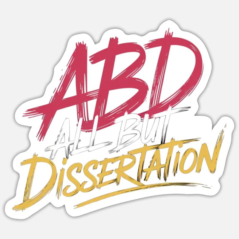 ABD All But Dissertation 8 Sticker Größe S (10 x 10 cm)