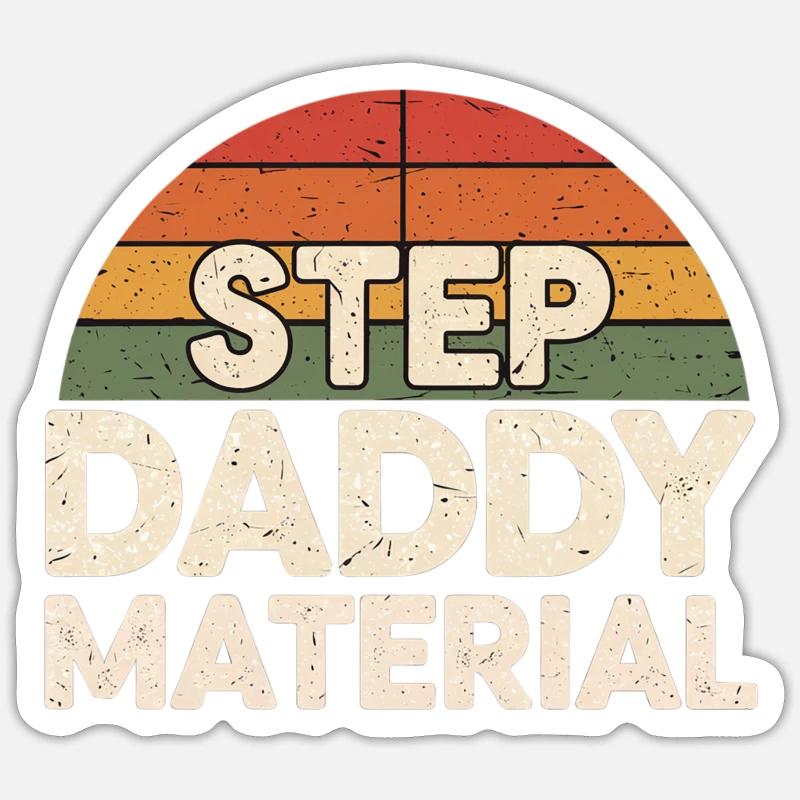 Step Daddy Material 18 - Sticker Größe S (10 x 10 cm) - Mattweiß