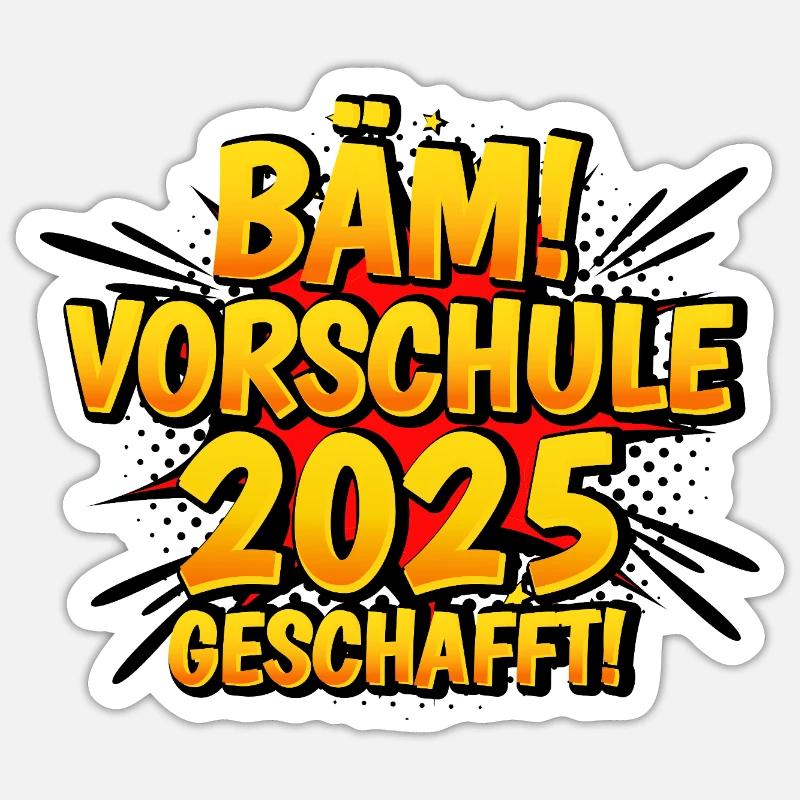 Bäähm Vorschule Geschafft 2025 Sticker Größe S (10 x 10 cm)