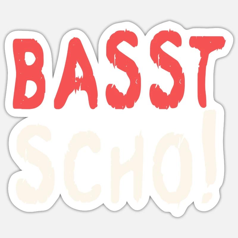 Basst scho rot baige text Sticker Größe S (10 x 10 cm)