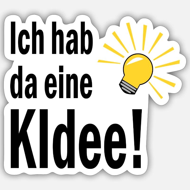 Ich habe da eine KIdee! Sticker Größe S (10 x 10 cm)