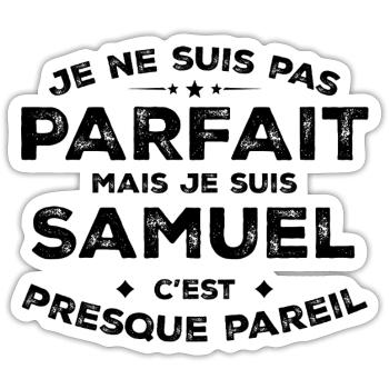 Samuel Ein Vorname, eine Haltung Humor Samuel - Sticker Größe S (10 x 10 cm) - Mattweiß - Vorne