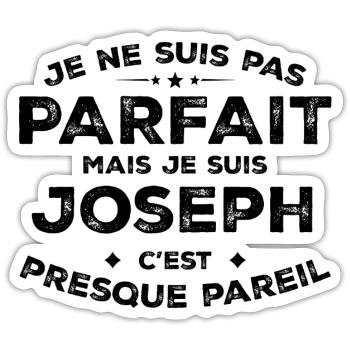 Joseph Ein Vorname, eine Haltung Humor Joseph - Sticker Größe S (10 x 10 cm) - Mattweiß - Vorne