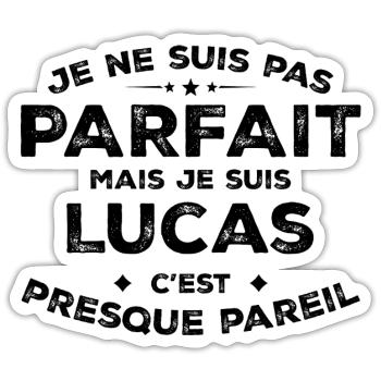 Lucas Un Prénom, Une Attitude L’Humour Lucas - Sticker taille S (10 x 10 cm) - blanc mat - Devant