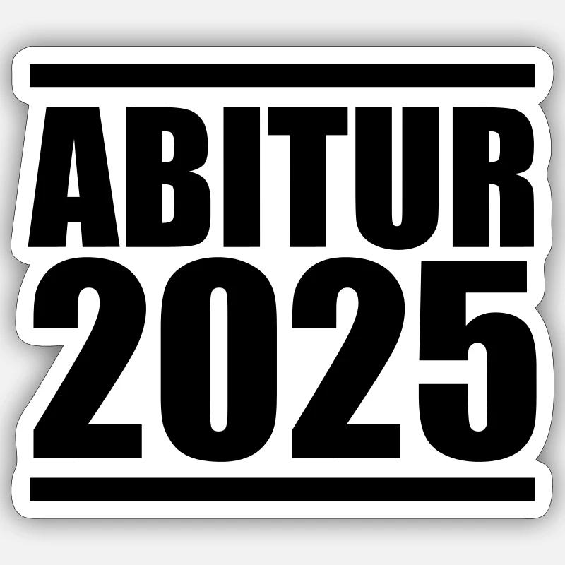 Abitur 2025 - Sticker size S (10 x 10 cm) - white matte