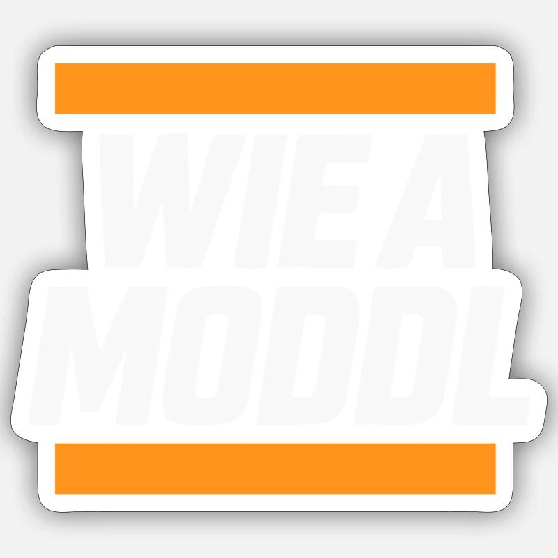 Frankenwaldshirts - Wie a Moddl - Sticker Größe S (10 x 10 cm) - Mattweiß